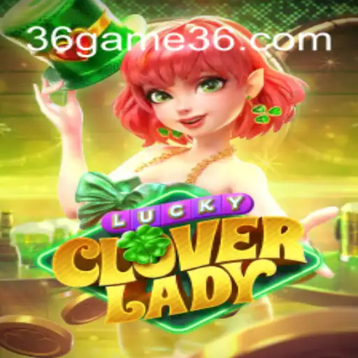 LuckyCloverLady: A Inovadora Experiência do 36Game